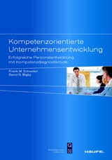 Kompetenzorientierte Unternehmensentwicklung. Haufe Sachbuch Wirtschaft -  David G. Bigby,  Frank M. Scheelen