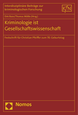 Kriminologie ist Gesellschaftswissenschaft - 