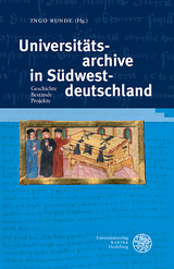 Universit&auml;tsarchive in S&uuml;dwestdeutschland - 