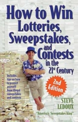How To Win Lotteries, Sweepstakes And Contests In The 21st Century 2ed - Ledoux, Steve