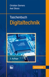 Taschenbuch Digitaltechnik - Siemers, Christian; Sikora, Axel