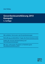 Gewerbesteuererkl&auml;rung 2013 Kompakt - Uwe Perbey