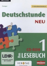 Deutschstunde Neu, Das Lesebuch, 1. Klasse HS, NMS, AHS, CD-ROM - Pramper, Wolfgang; Nömair, Elisabeth