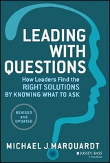 Leading with Questions - Marquardt, Michael J.