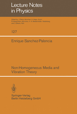 Non-Homogeneous Media and Vibration Theory - Enrique Sanchez-Palencia