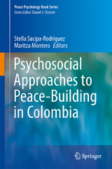 Psychosocial Approaches to Peace-Building in Colombia - 