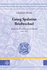 Georg Spalatins Briefwechsel - Christine Weide
