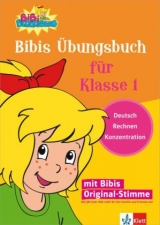 Bibis &Uuml;bungsbuch f&uuml;r Klasse 1