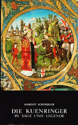Die Kuenringer in Sage und Legende - Margot Schindler