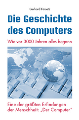 Die Geschichte des Computers - Gerhard F&uuml;rsatz