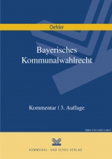 Bayerisches Kommunalwahlrecht - Oehler, Gerhard