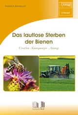 Das lautlose Sterben der Bienen - Friedrich Hainbuch