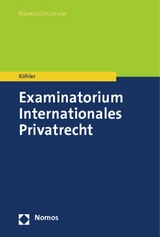 Examinatorium Internationales Privatrecht - Andreas K&ouml;hler