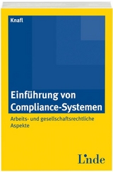 Einf&uuml;hrung von Compliance-Systemen - Mathias Knafl