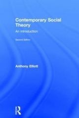 Contemporary Social Theory - Elliott, Anthony