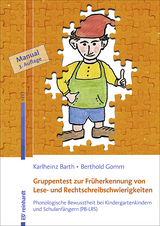 Gruppentest zur Fr&uuml;herkennung von Lese- und Rechtschreibschwierigkeiten - Karlheinz Barth, Berthold Gomm
