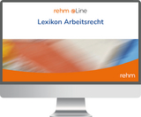 Lexikon Arbeitsrecht 2025 online - Lisa-Maria Allramseder, Michaela Felisiak, Gerrit Hempelmann, Michael H. Korinth, Wolfgang Leist, Mechthild Pathe, Henning Rabe von Pappenheim, Franz-Josef Rose, Gundula Ro&szlig;bach, Bj&ouml;rn Steinat, Pia Suttarp, Leslie Denise Weickert