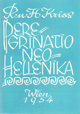 Peregrinatio neohellenika - Rudolf Kriss, Hubert Kriss-Heinrich