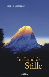 Im Land der Stille - Mario Mantese