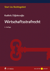 Wirtschaftsstrafrecht - Kudlich, Hans; Oglakcioglu, Mustafa Temmuz