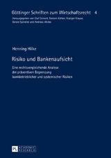 Risiko und Bankenaufsicht - Henning Hilke