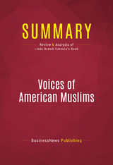 Summary: Voices of American Muslims -  BusinessNews Publishing