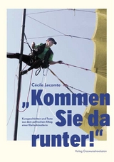 "Kommen Sie da runter!" - C&eacute;cile Lecomte