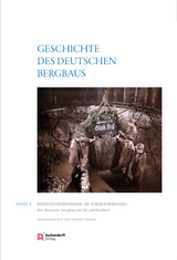 Geschichte des deutschen Bergbaus. Herausgegeben von Klaus Tenfelde - 