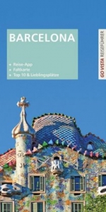 GO VISTA Plus: Reisef&uuml;hrer Barcelona - Karoline Gimpl