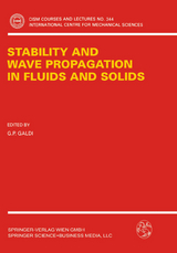 Stability and Wave Propagation in Fluids and Solids - 