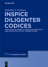 Inspice diligenter codices - Rebekka S. Schirner