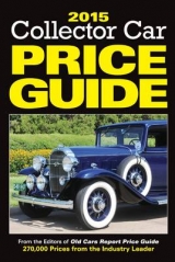 2015 Collector Car Price Guide - Editors of Old Cars Report Price Guide