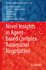 Novel Insights in Agent-based Complex Automated Negotiation - 