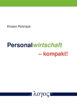 Personalwirtschaft - kompakt! - Kirsten Rohrlack