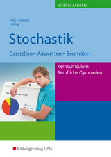 Mathematik / Mathematik - Ausgabe f&uuml;r das Kerncurriculum f&uuml;r Berufliche Gymnasien in Niedersachsen - Jens Helling