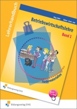 Rechnungswesen und Betriebswirtschaftslehre / Betriebswirtschaftslehre - J&uuml;rgen Balzer, Regine Ernst, Martin Jost