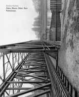 Andr&eacute; K&ouml;hler - Odra_Rhein_Oder_Ren - Esther Kinsky, Andr&eacute; K&ouml;hler