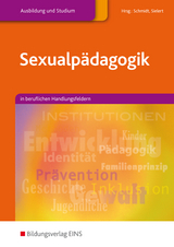 Sexualp&auml;dagogik - Tobias Dirks, Tanja Groh-Mers, Michael Hummert, Marlene Kruck-Homann, Renate-Berenike Schmidt, Uwe Sielert, Christina Vetter, Christa Wanzeck-Sielert