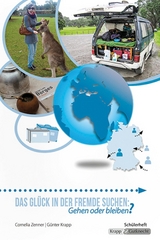 Das Gl&uuml;ck in der Fremde suchen: Gehen oder bleiben? &ndash; Sch&uuml;lerheft - G&uuml;nter Krapp, Cornelia Zenner