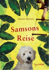 Samsons Reise - Annette Mierswa