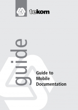 Guide to Mobile Documentation - Sonja Broda, Stefan Dierssen, Holger Br&uuml;ning, Sissi Closs, Oliver Friese, Edgar Hellfritsch, Christoph Mehne, Martin R&uuml;egg, Christoph Schmolz, Martin Schober, Ines Weber, Karsten Wendland, Michael Fritz