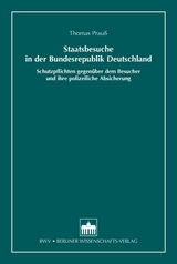 Staatsbesuche in der Bundesrepublik Deutschland - Thomas Prau&szlig;