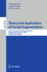 Theory and Applications of Formal Argumentation - 