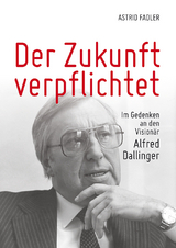 Der Zukunft verpflichtet - 