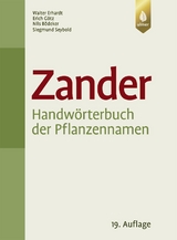 Zander. Handwörterbuch der Pflanzennamen - Erhardt, Walter; Götz, Erich; Bödeker, Nils; Seybold, Siegmund