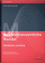 Das familienrechtliche Mandat - Verl&ouml;bnis und Ehe - Maren Waruschewski