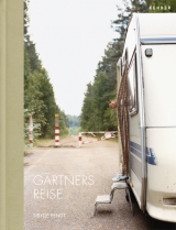 Sibylle Fendt &ndash; G&auml;rtners Reise - Sibylle Fendt, Zolt&aacute;n J&oacute;kay