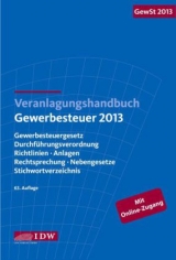 Veranlagungshandbuch Gewerbesteuer 2013: GewSt 2013 - Institut der Wirtschaftsprüfer, Institut