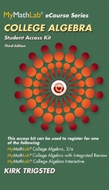MyLab Math for Trigsted College Algebra -- Access Kit - Trigsted, Kirk