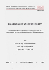 Brandschutz in Chemikalienlagern - D Hosser, G Blume, J Will